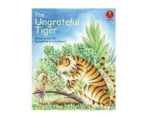  The Ungrateful Tiger – En berättelse om girighet och konsekvenser!